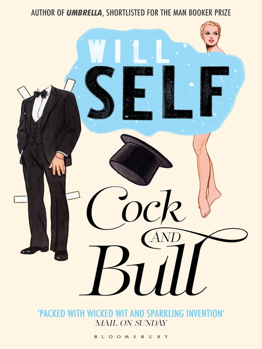 Title details for Cock and Bull by Will Self - Available